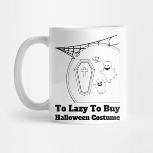 To Lazy To Buy Halloween Costume Mug